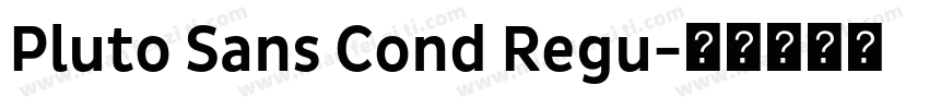 Pluto Sans Cond Regu字体转换